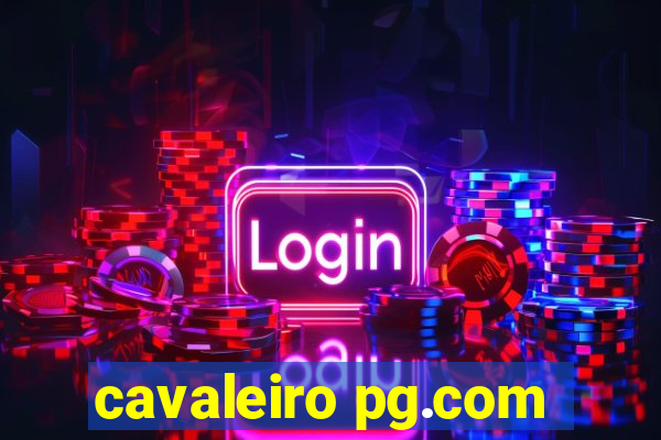 cavaleiro pg.com